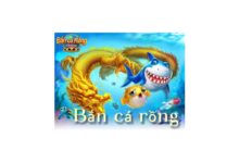 Bắn Cá Rồng – Trải Nghiệm Game Giải Trí Đỉnh Cao